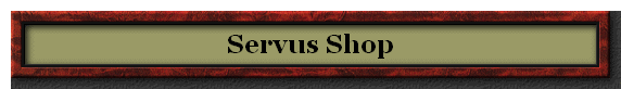 Servus Shop